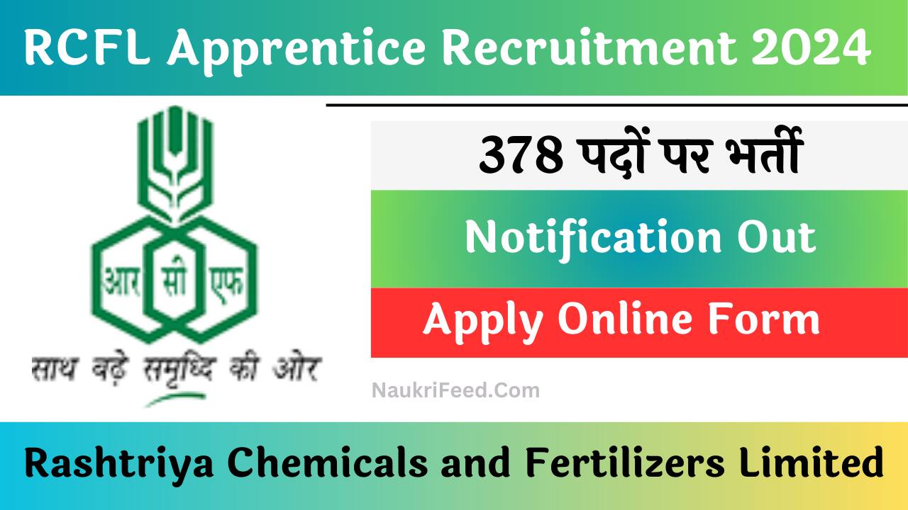 RCFL Apprentice Recruitment 2024 Notification Out for 378 Posts